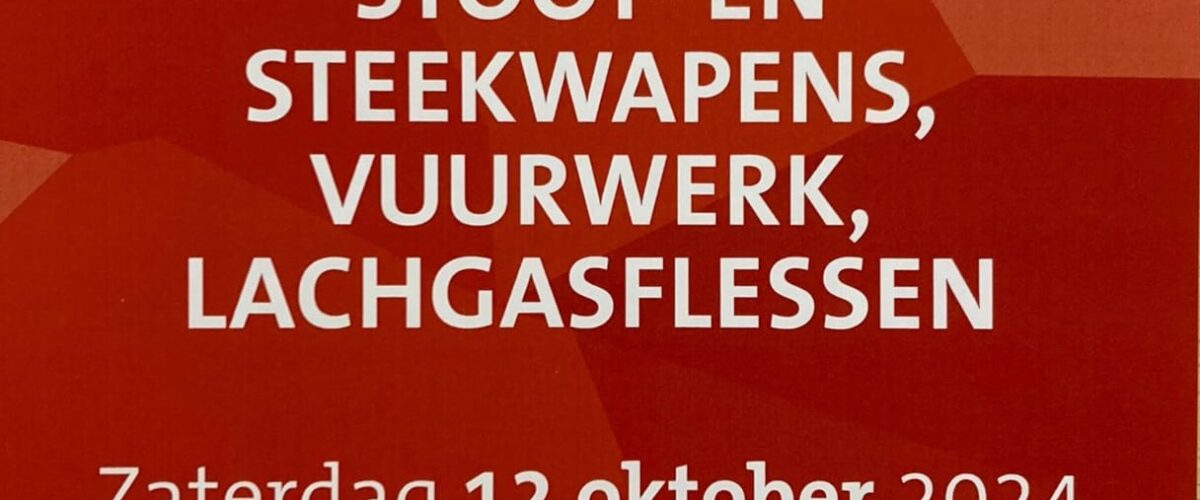 Inleveren slag- stoot-steekwapens, vuurwerk en lachgasflessen